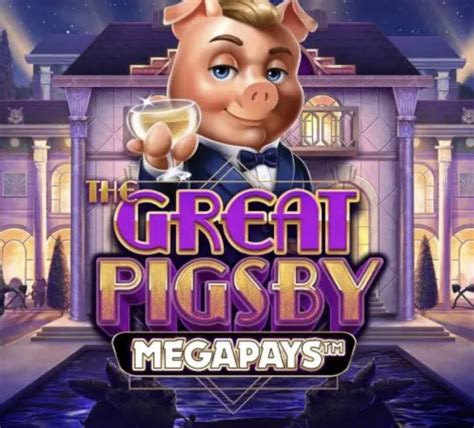 The Great Pigsby Megapays Novibet